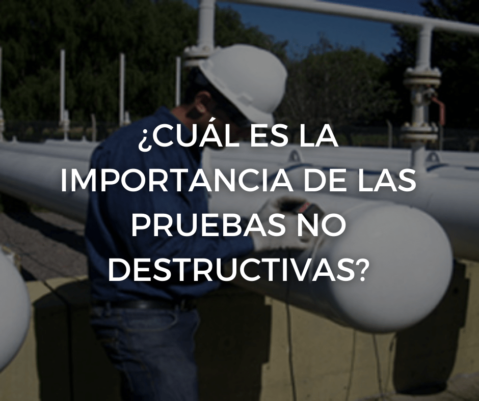 PRUEBAS NO DESTRUCTIVAS